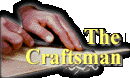 Meet the Craftsman